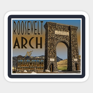 Roosevelt Arch in Yellowstone National Park retro travel poster image Sticker